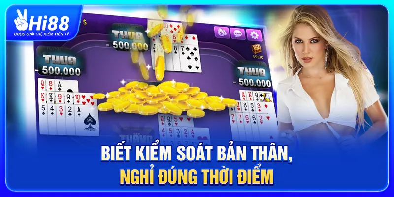 Biết kiểm soát bản thân, nghỉ đúng thời điểm