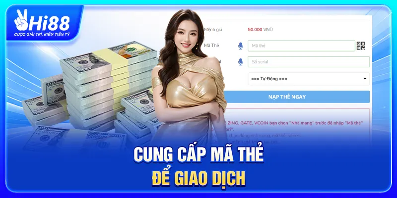 Cung cấp mã thẻ để giao dịch