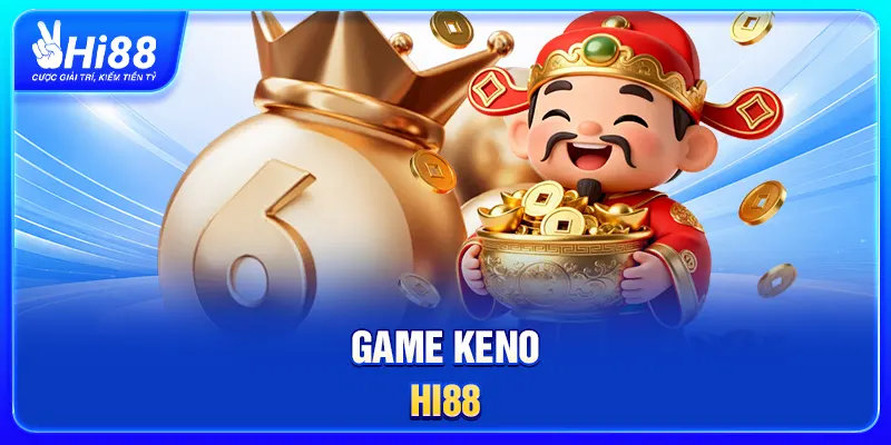 Game Keno Hi88