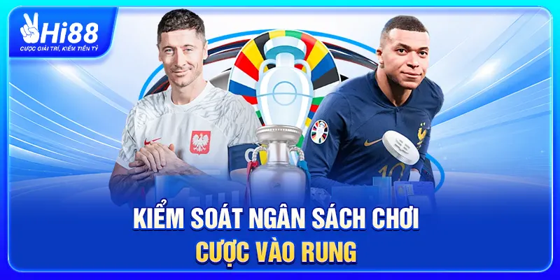 Kiểm soát ngân sách chơi cược vào rung