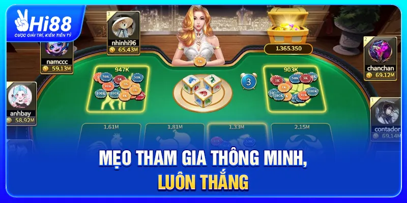 Mẹo tham gia thông minh, luôn thắng
